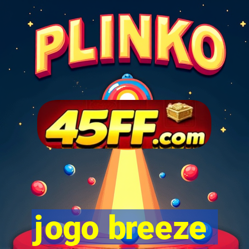 jogo breeze